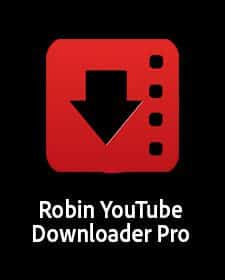 Baixar Robin YouTube Video Downloader Pro Torrent Ativado Português BR Completo para PC Torrent Grátis Atualizado, Rápido e Sem Propagandas